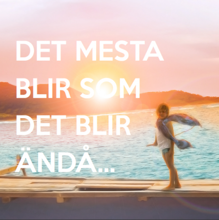 Kort - Det mesta blir som det blir ändå